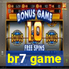 br7 game